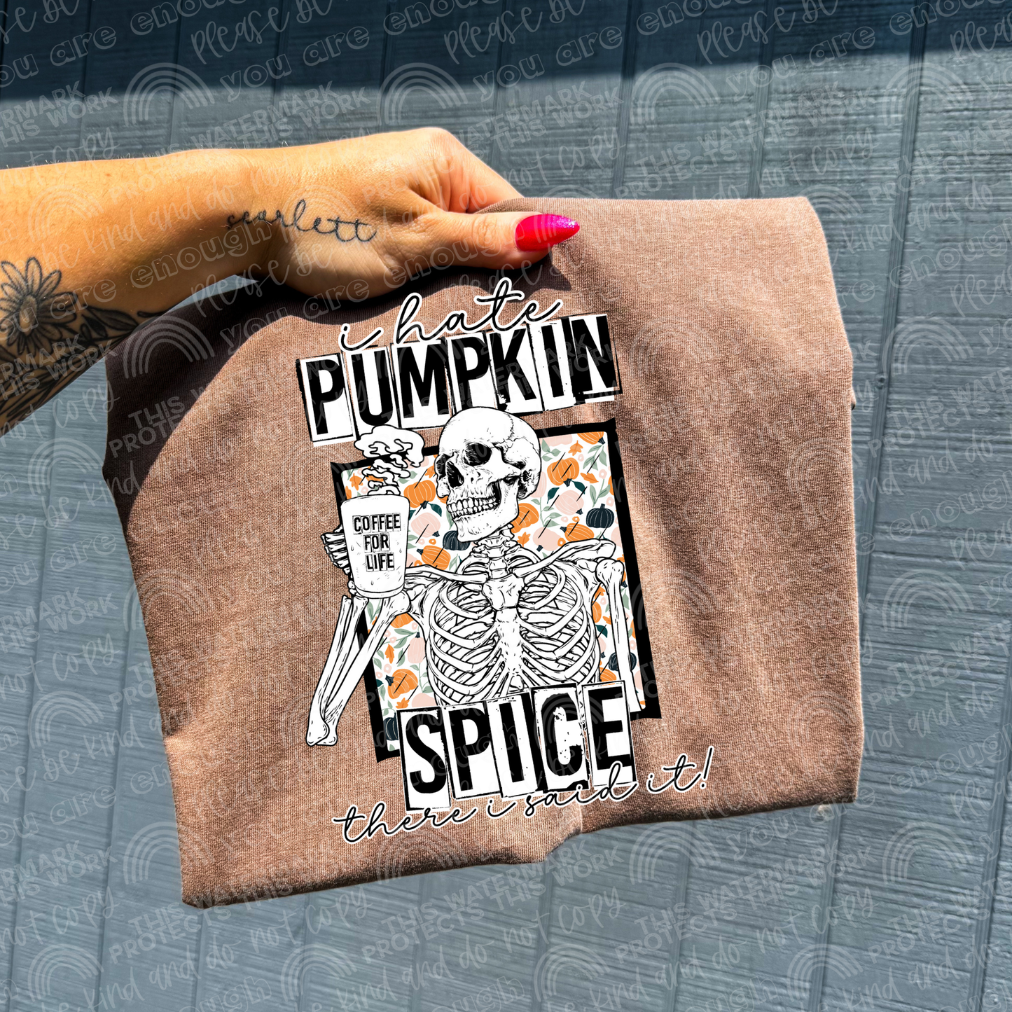 I Hate Pumpkin Spice DTF Transfer