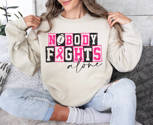 Nobody Fights Alone DTF Transfer