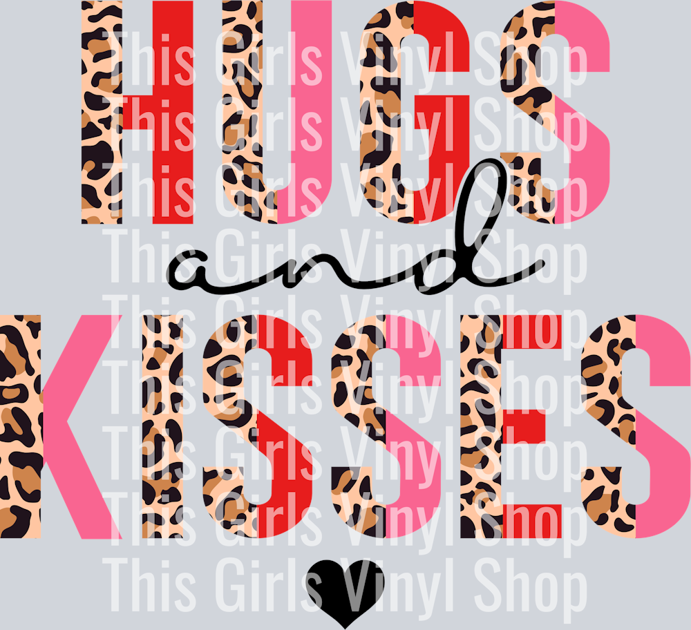 This girls vinyl shop watermarked valentines image of the saying hugs and kisses. Each letter of the words are half leopard print or half color of either pink or red with a heart at the bottom. Perfect for a valentines t-shirt
