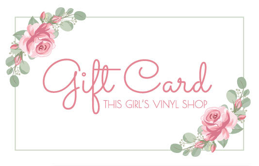 e-Gift Card | This Girls Vinyl Shop
