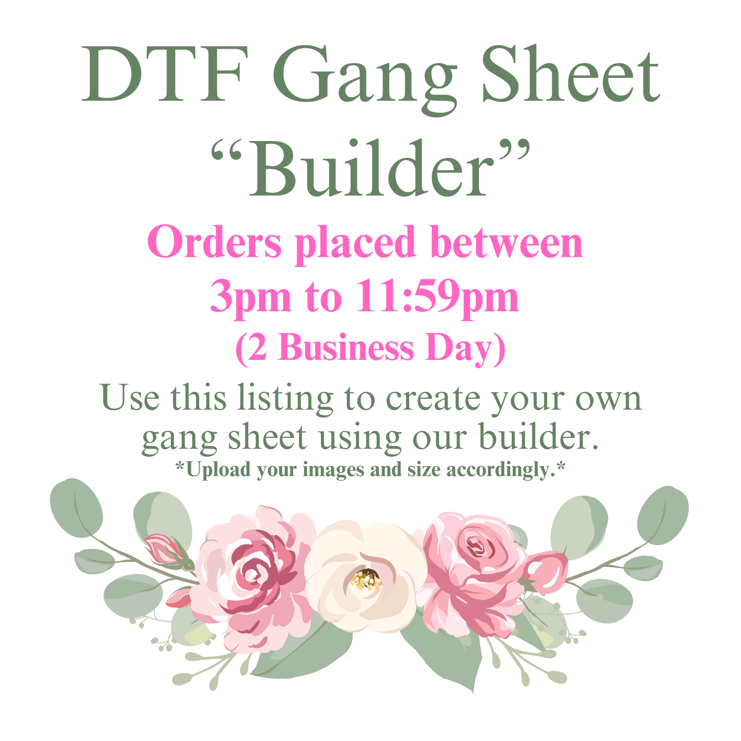DTF Gang Sheet-BUILDER- Orders Placed Between 3pm to 11:59pm (2 Business Days)