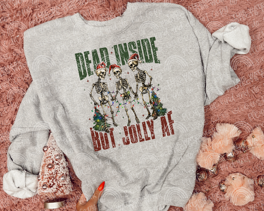 Dead Inside But Jolly AF DTF Transfer