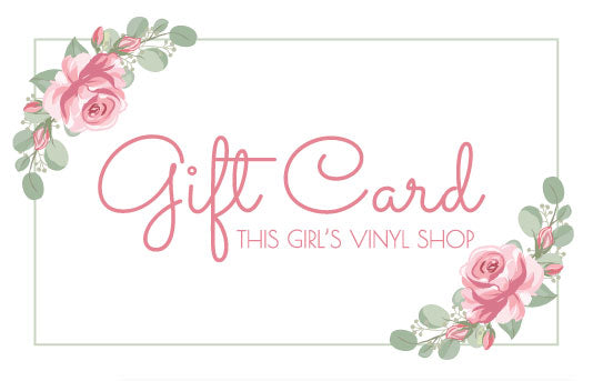e-Gift Card | This Girls Vinyl Shop